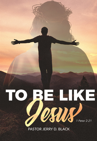 1195 To Be Like Jesus Dvd Beulah Baptist Church Media Store