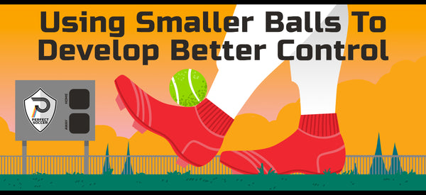 Using Smaller Balls to Develop Better Control