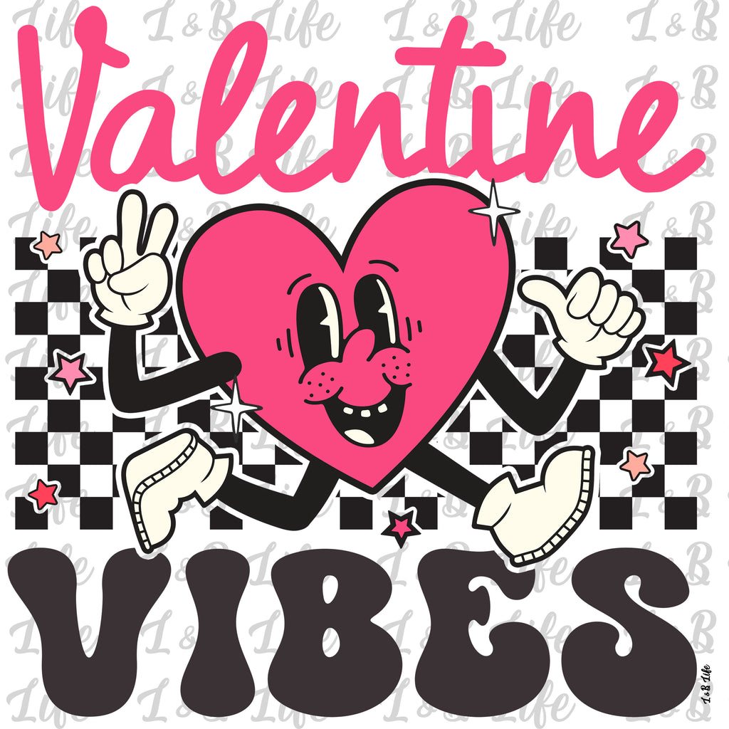 VALENTINE VIBES - Lucky and Blessed Life LLC / L&B Life