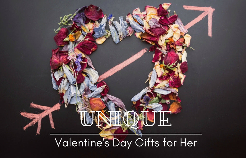Unique Valentine's Day Gifts for Her