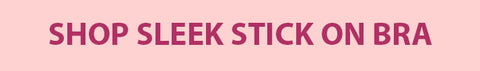 shop sleek stick on bra