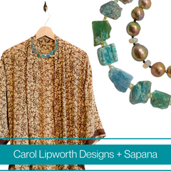 Carol Lipworth Designs + Sapana