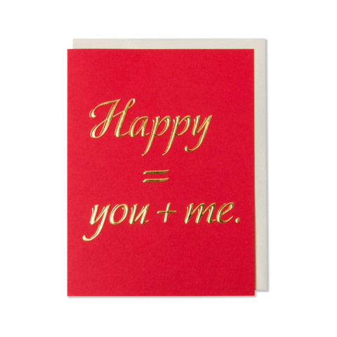 Happy = You + Me Greeting Card