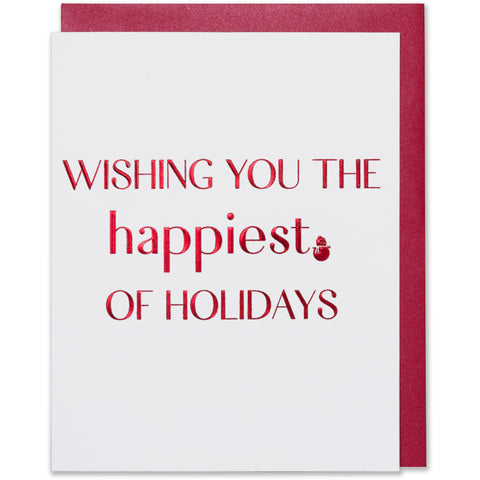Wishing You the Happiest of Holidays Greeting Card
