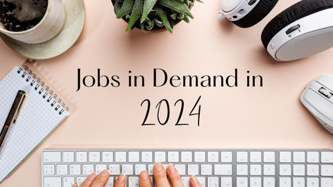 In Demand Jobs 2024