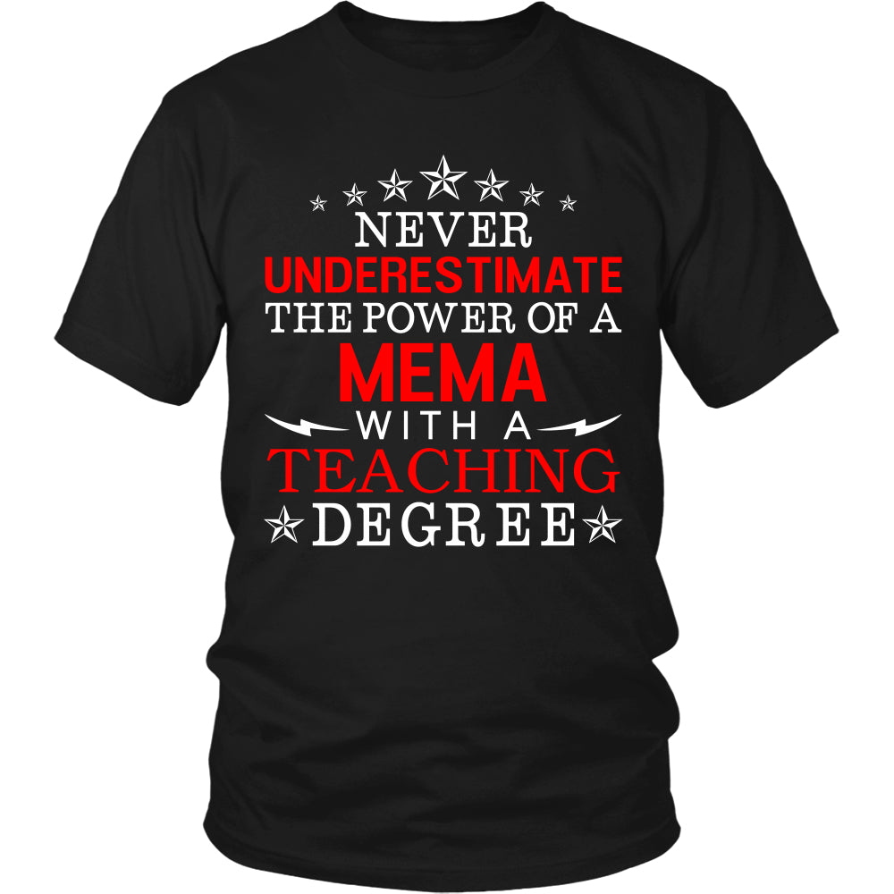 Download Never Underestimate Mema Teaching T-Shirt - Mema Shirt