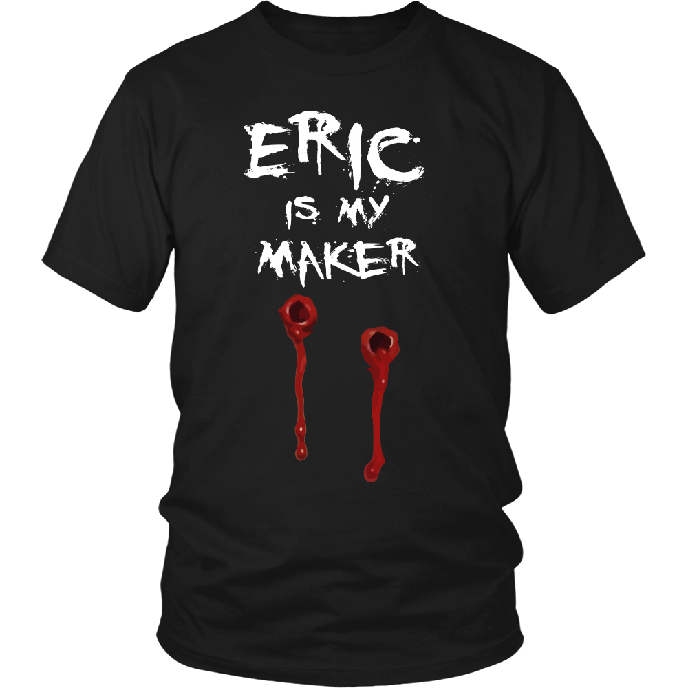 Eric Is My Maker T Shirts, Tees 