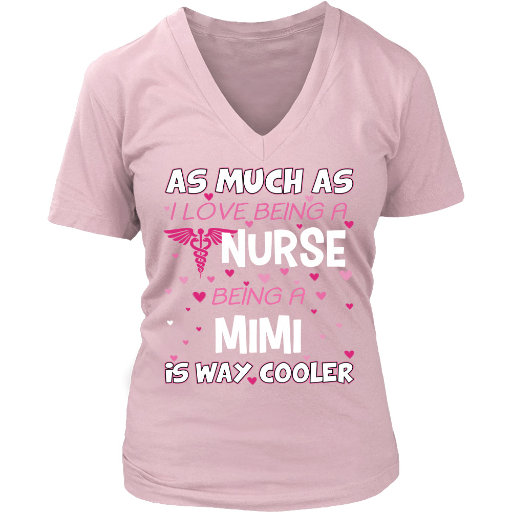 MiMi is The Way Cooler Nurse T-Shirt - MiMi Shirt