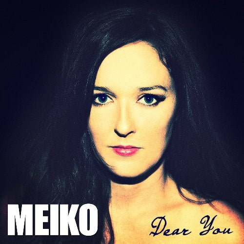 Bygger Skibform hovedlandet Meiko - Dear You CD (2014) - Bandwear