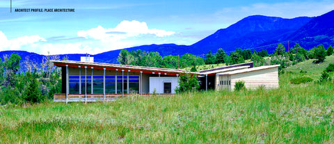 PLACE architecture bozeman montana, montana living, david reese, montana's finest homes magazine