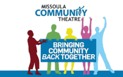 missoula community theatre, events in downtown missoula, montana living, bob burns stockman bank