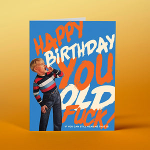 Happy Birthday You Old F*ck Card - Blackwater