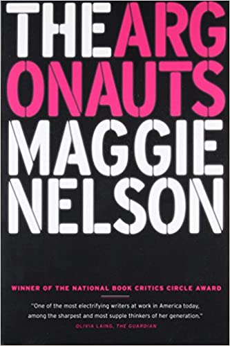 Three book Recommendations for Mother's Day by Lindsay Lerman. The Argonauts by Maggie Nelson