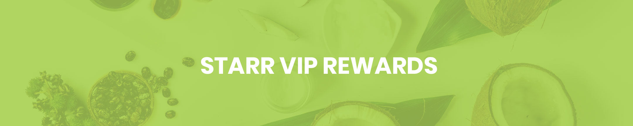 Starr VIP Rewards
