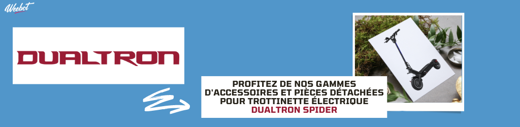 Accessoires et pièces détachées pour trottinette électrique Dualtron Spider