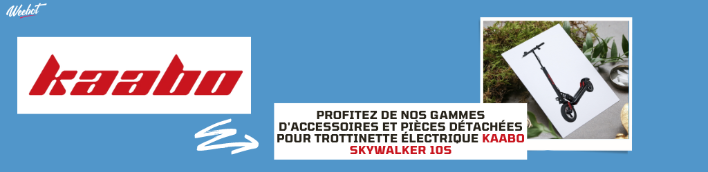 Accessoires et Pièces Détachées pour votre Skywalker 10S