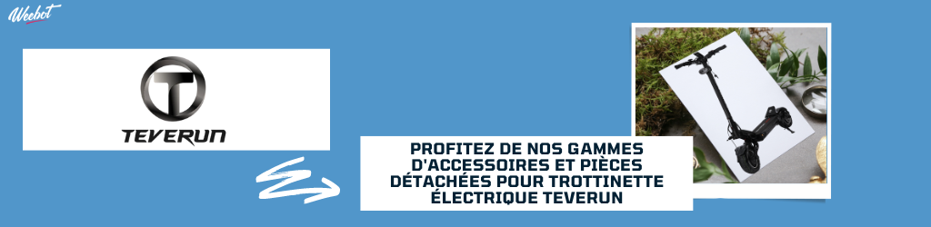 Accessoires et Pièces Détachées pour Trottinette Électrique Teverun