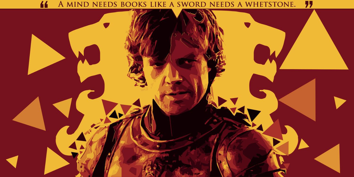 Art From Game Of Thrones Tyrion Lannister Quote I Drink And I Know Things Posters By Hamid Raza Buy Posters Frames Canvas Digital Art Prints Small