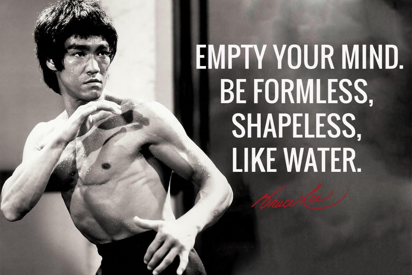Empty Your Mind Be Formless Shapeless Like Water - Bruce Lee - Framed  Prints by Carl | Buy Posters, Frames, Canvas & Digital Art Prints | Small,  Compact, Medium and Large Variants