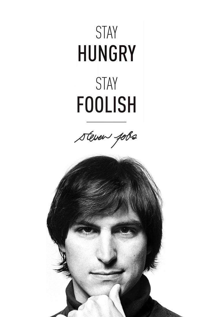 Motivational Poster Steve Jobs Apple Founder Stay Hungry Stay