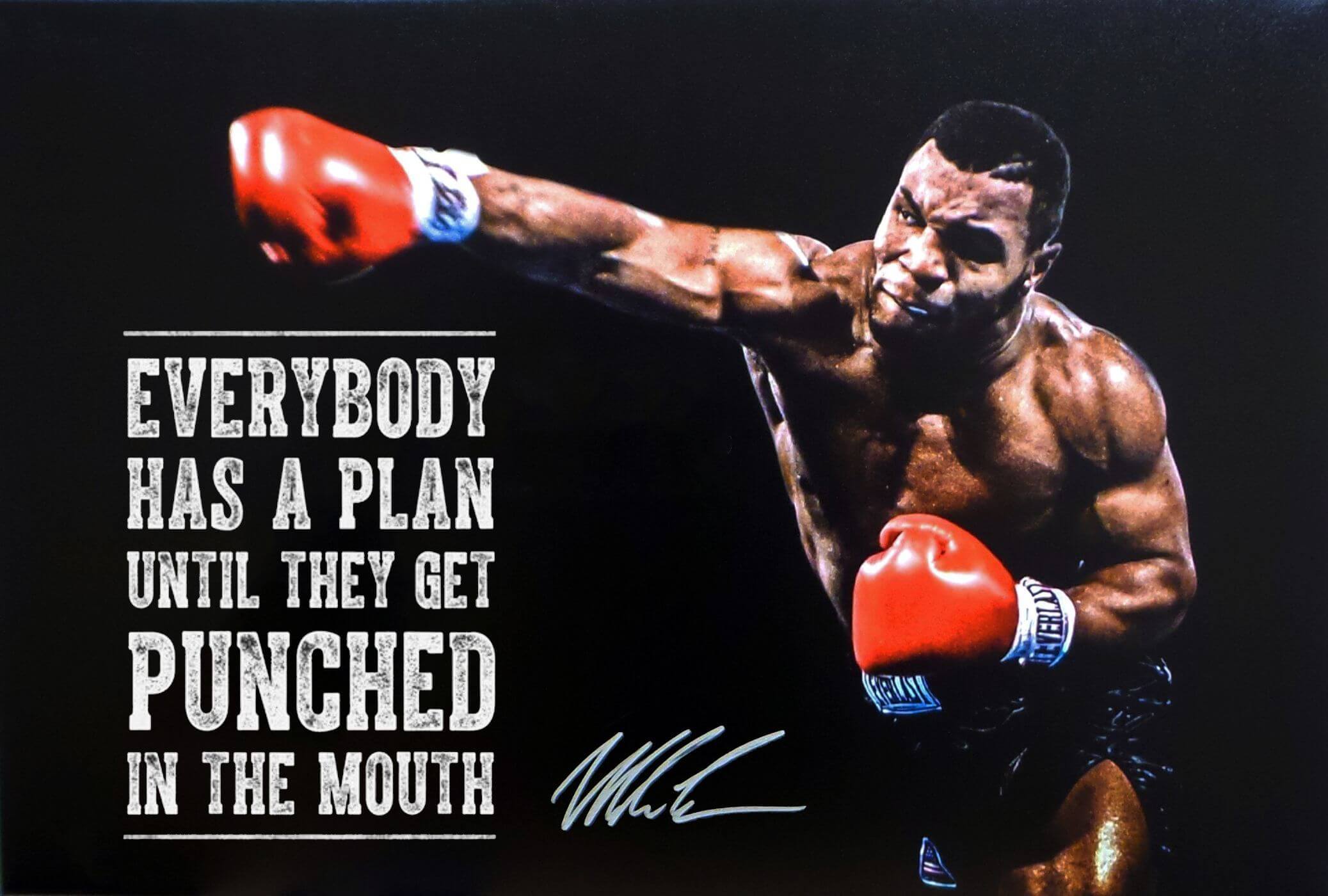 Everybody Has A Plan Till They Get Punched In The Mouth Iron Mike Tyson Canvas Prints By Sina Irani Buy Posters Frames Canvas Digital Art Prints Small