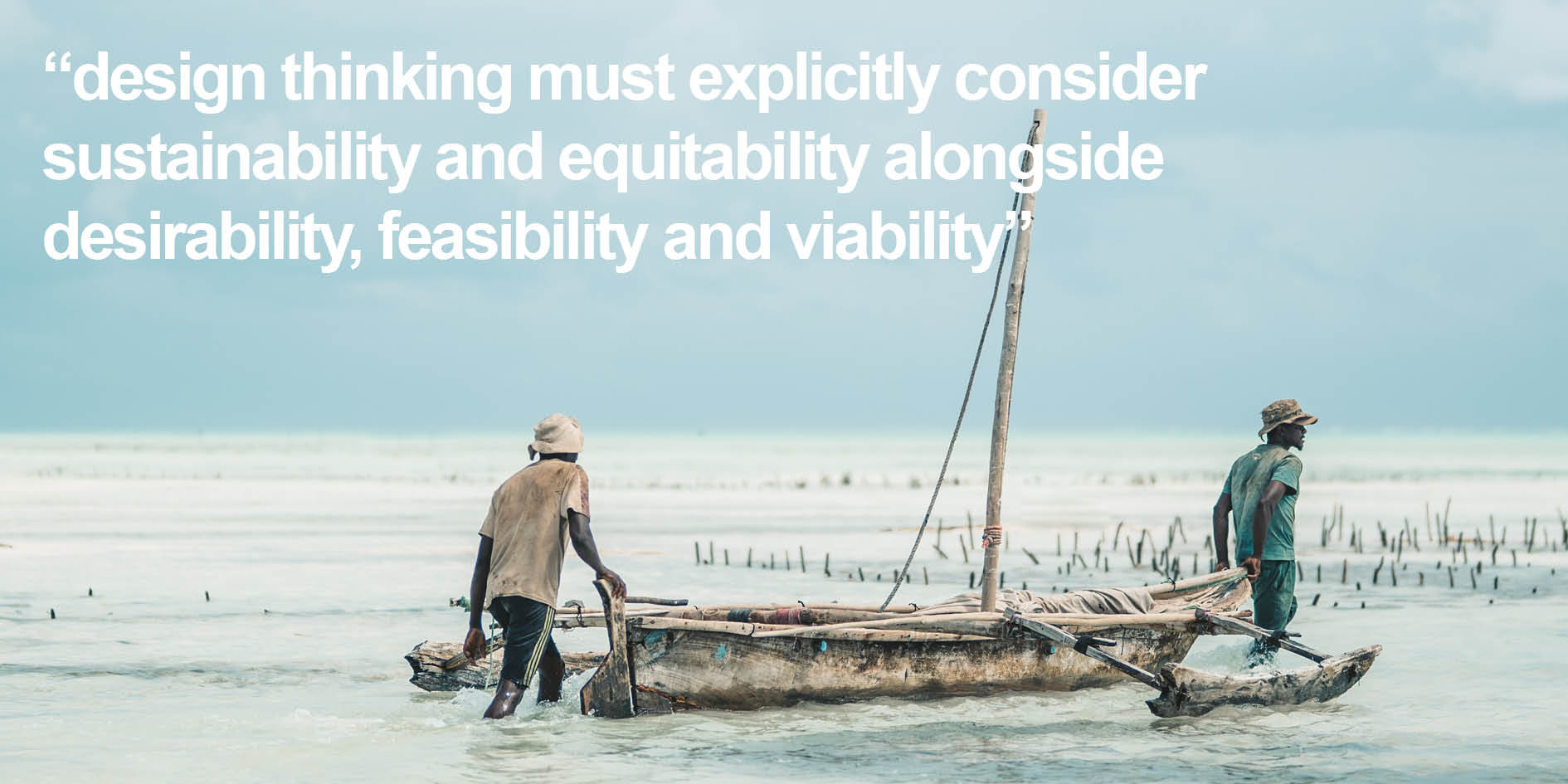 design thinking sustainability equitability desirability feasibility viability