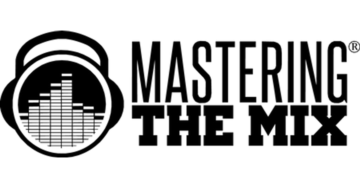 and – Mastering The Mix