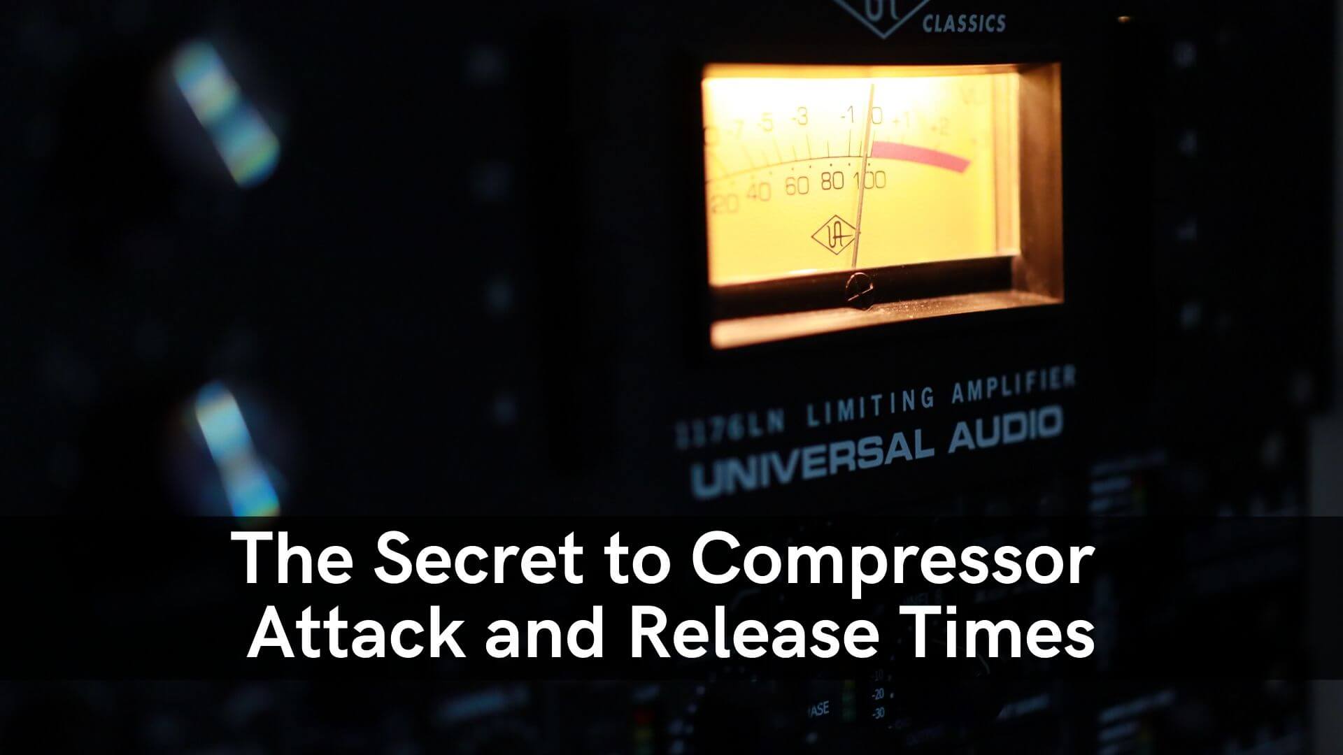 How To Set Compressor Attack Release Times  