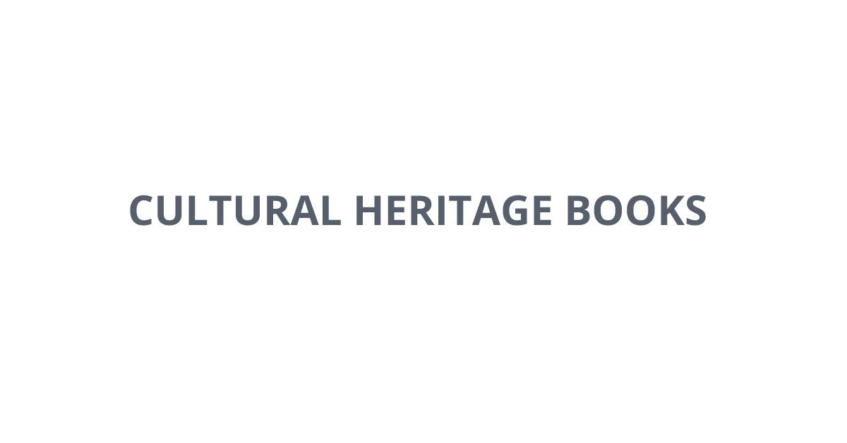 CULTURAL HERITAGE BOOKS