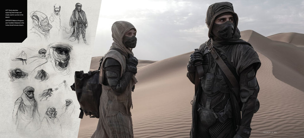 early sketches exploring head wraps and cloaks used to survive in the desert on the the left, and Rebecca Ferguson and Timothee Chalamet in the United Arab Emirates desert