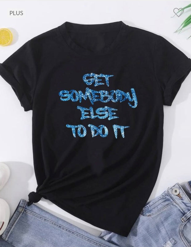 66 GT-M {Get Somebody Else To Do It} Black Graphic Tee PLUS SIZE 1X 2X 3X