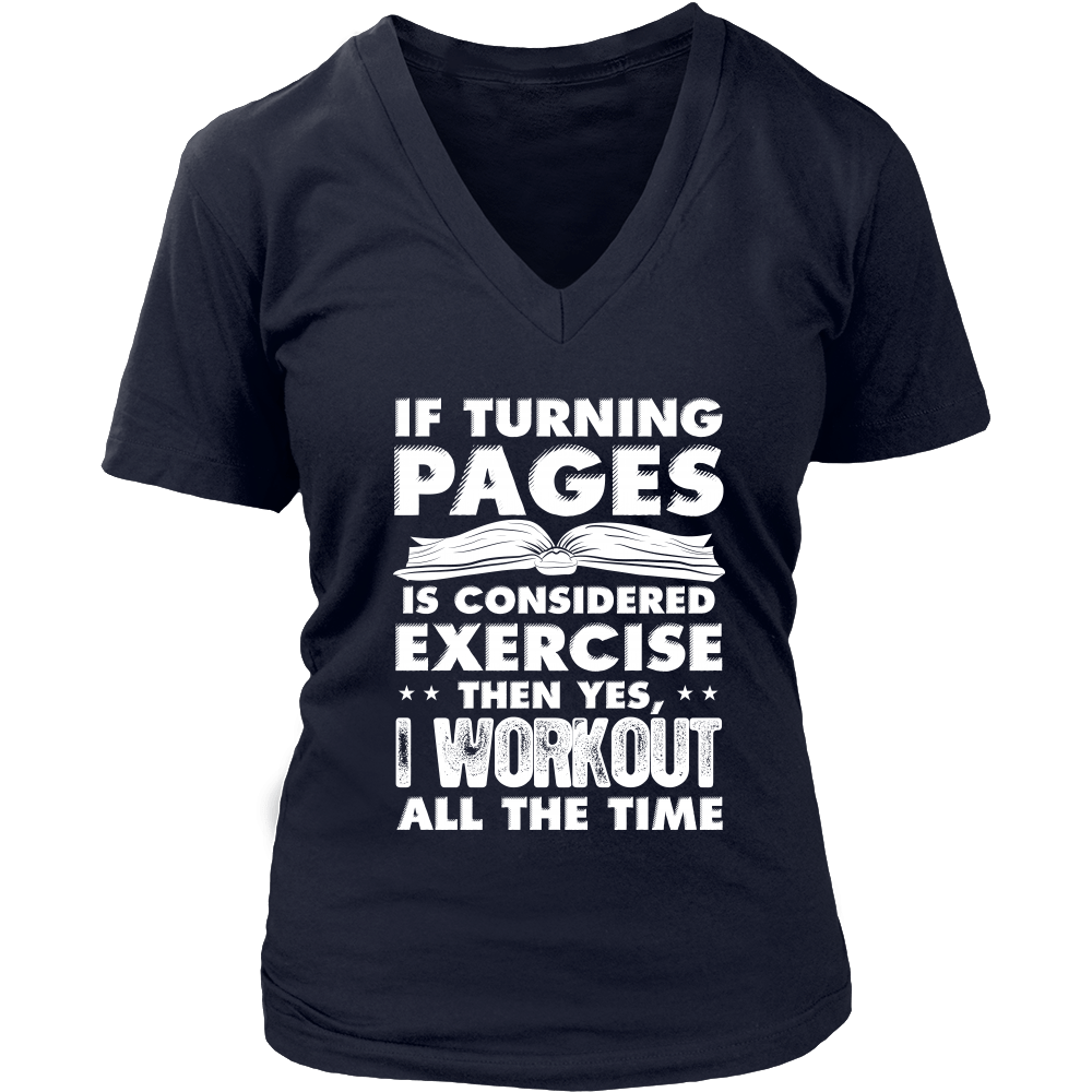 If Turning Pages Is Considered Exercise Then Yes, I Workout All The Ti ...