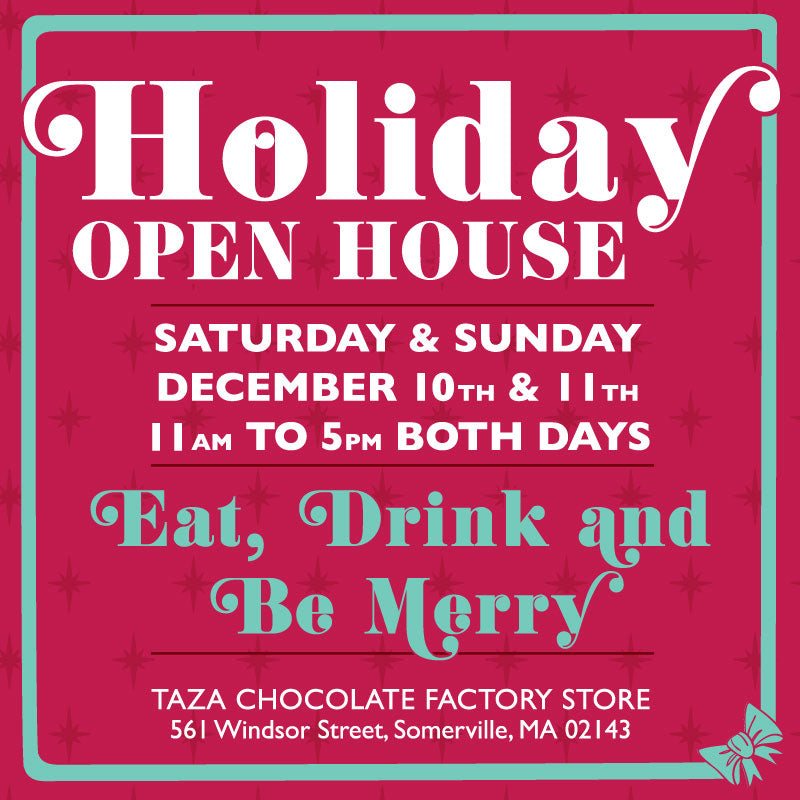 Taza Chocolate Factory Holiday Open House