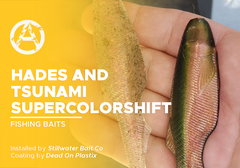 Hades and Tsunami Super Colorshift on Fishing Baits