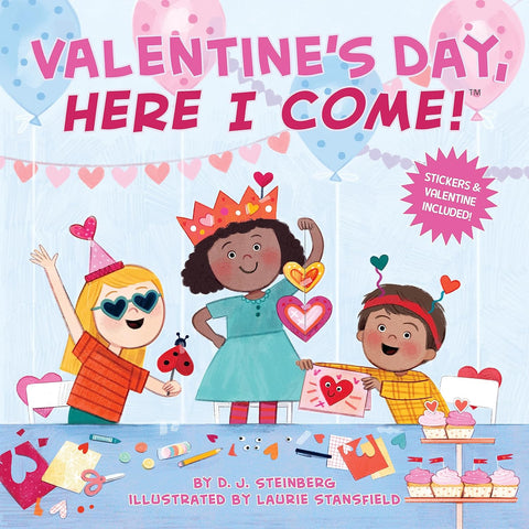 Valentine's Day Here I Come! Kids Book