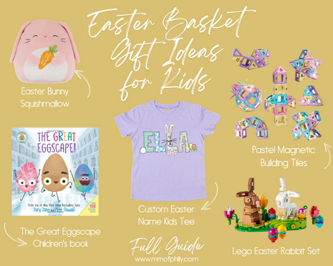 Easter Basket Gifts for Kids by MMofPhilly