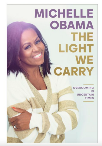 The Light We Carry by Michelle Obama