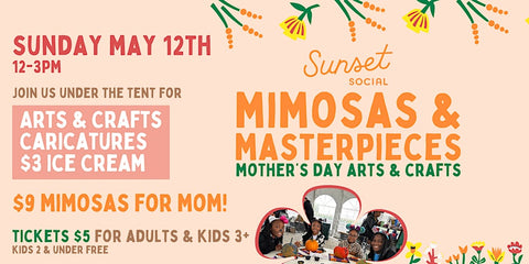 Mimosas and Crafts for Mother's Day at Sunset Social PHL