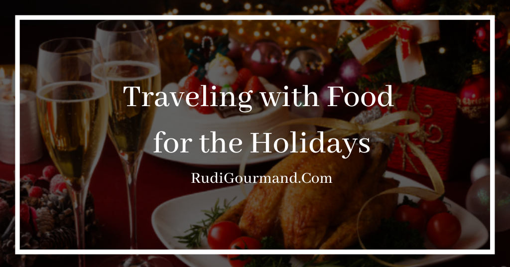 Traveling with Food on the Holidays - RG Insights