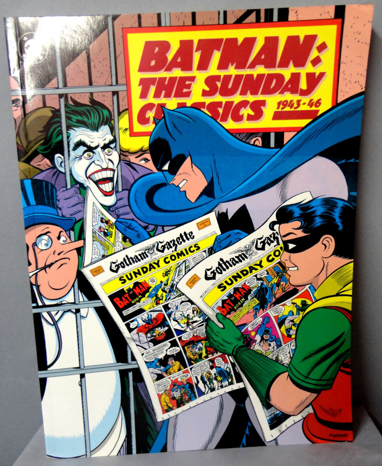 BATMAN The Sunday Classics 1943- 1946 Gotham City DC Comics 1st Printing Bob Kane Softcover Trade sized Jerry Robinson Bill Finger
