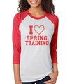 SignatureTshirts Woman's I Love Spring Training 3/4 Sleeve Baseball Raglan T-Shirt