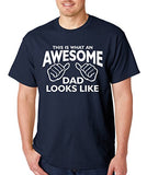 SignatureTshirts Men's This is What an Awesome Dad Looks Like Father's Day T-Shirt