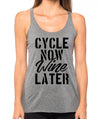 Cycle Now Wine Later Tank Top, Workout Tank, Gym Tank, Cycling Tank, Gym Shirt, Cycling Shirt,Bike shirt, Womens Fitness tank top