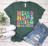 Weird Moms Build Character Shirt, Mom shirt, Groovy Mama shirt, Funny Mother's Day Gift, Gift for Wife, Funny Mom Shirt, Gifts for Women