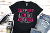 Breast Cancer Ribbon Shirt, Support Admire Honor Shirt, Survivor Shirt, Pink Ribbon Shirt, Breast Cancer Awareness tee, Cancer Ribbon Shirt