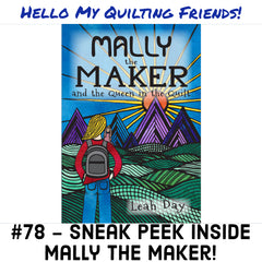 Listen to Mally the Maker and the Queen in the Quilt