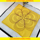 Spring into Free Motion Quilting Super Daisy Tutorial