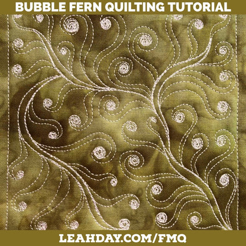 Bubble Fern Quilting Tutorial