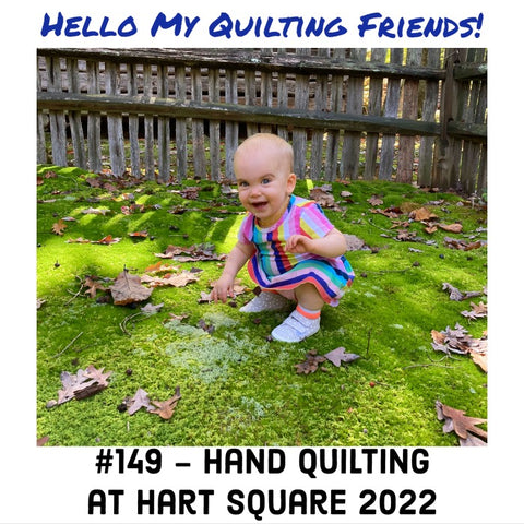 Hand Quilting at Hart Square 2022