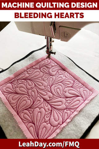 machine quilting tutorial Bleeding Hearts